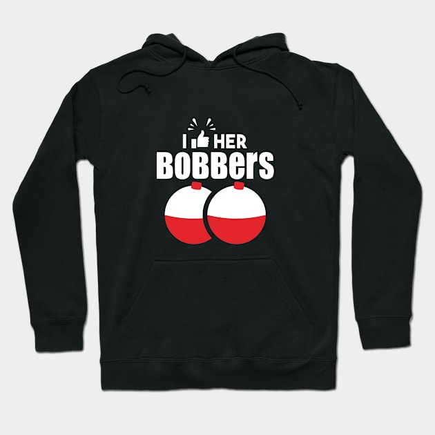 I Like Her Bobbers Fishing Hoodie by DoubleuStore